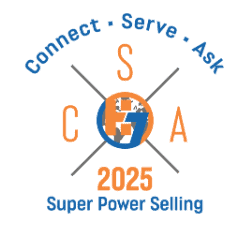 Transform Your Sales Success 1 Transform Your Sales Approach at the Connect, Serve, and Ask™ 2025: Superpower Selling