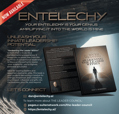 Awakening the Authentic Leader Within 1 Entelechy by Dan Silberberg