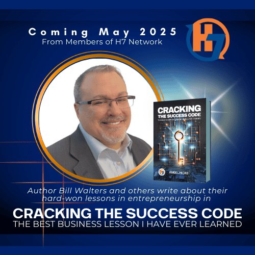 Bill Walters: A Pillar of Resilience 1 Bill Walters sheds light on a more truthful and empowering narrative of resilience. In the H7 Network's Anthology book titled "Cracking the Success Code: The Best Business Lesson I Ever Learned,"